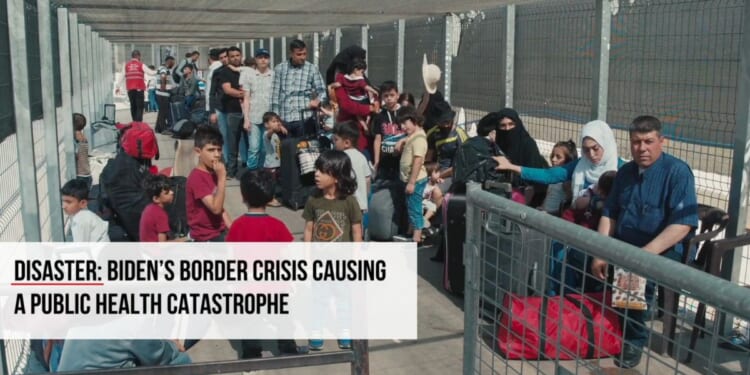 Biden's Border Crisis Causing Public Health Catastrophe