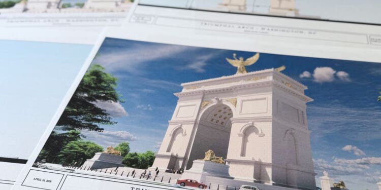 Trump ready to formally submit plans for 250-foot Triumphal Arch