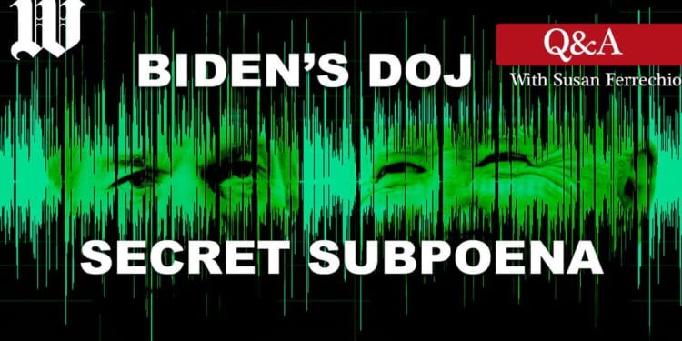 WATCH: Susan Ferrechio answers questions about Biden-era phone spying